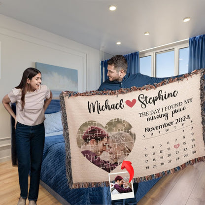 Custom Love Story Puzzle Photo Woven Blanket The Day I found My Missing Piece