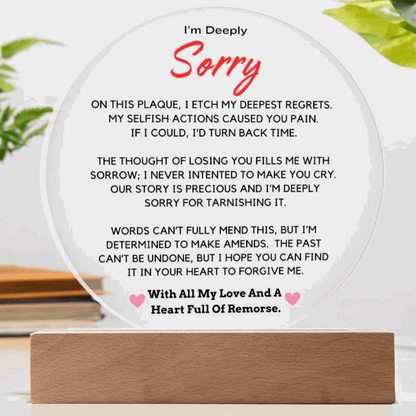 I'm Sorry - Acrylic Plaque With LED-LIT Wooden Base DT214 ShineOn Fulfillment