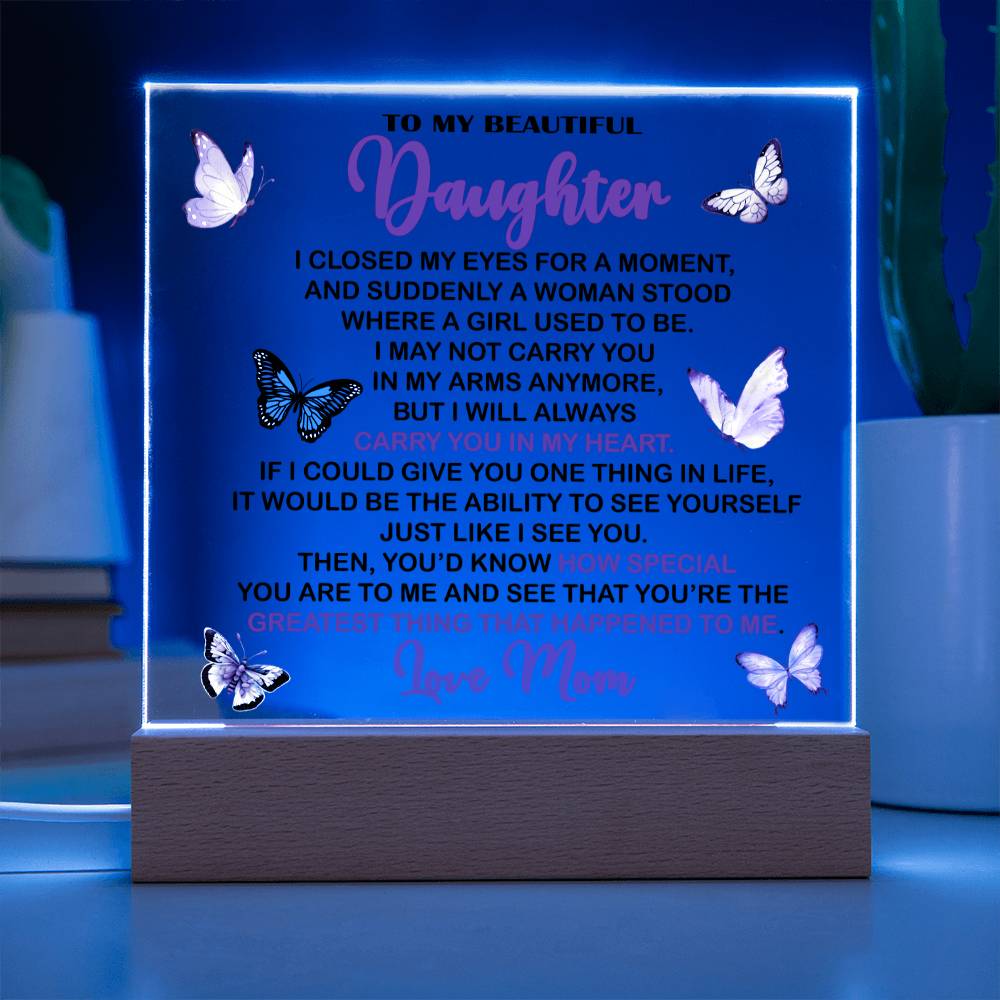 To My Daughter -  I Will Always Carry You In My Heart