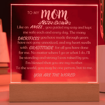 Heartfelt Gift For Mom - To Me You Are The World