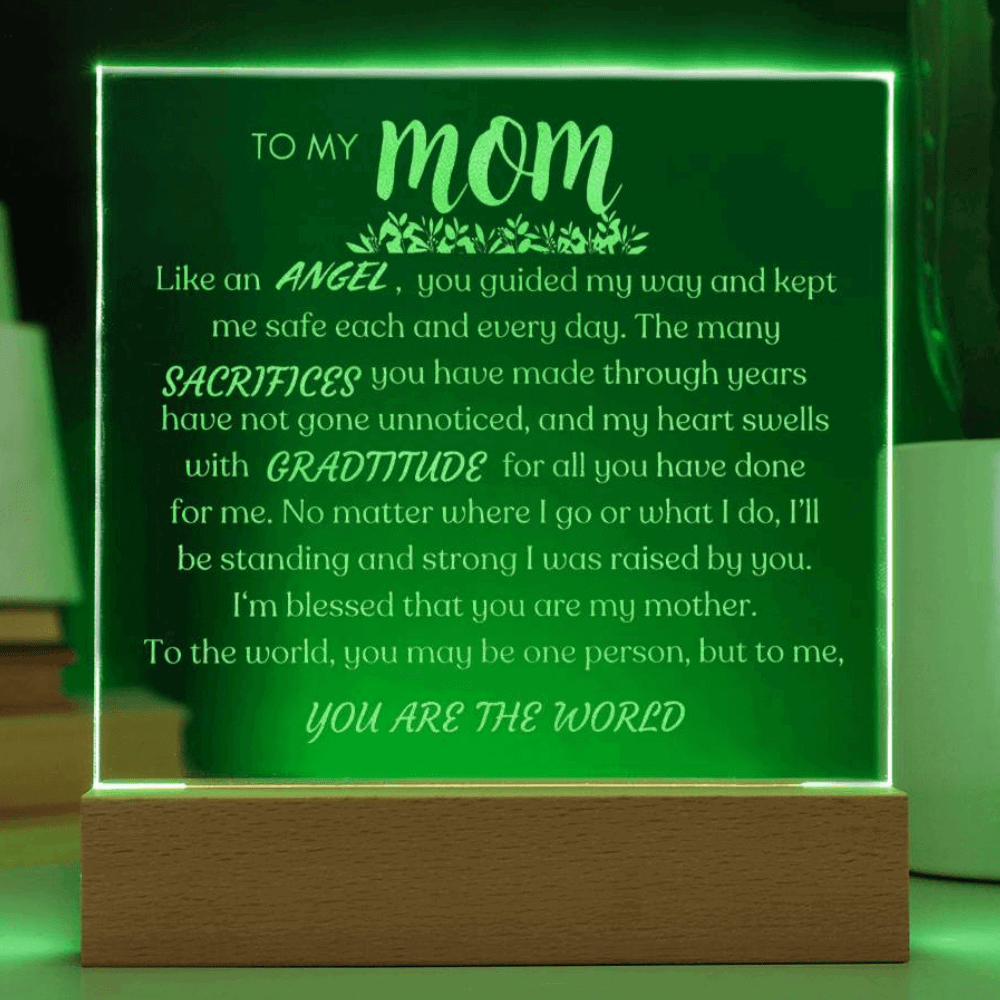 Heartfelt Gift For Mom - To Me You Are The World