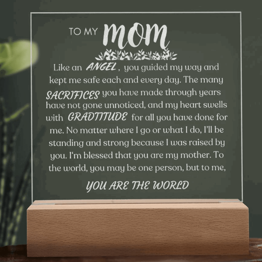 Heartfelt Gift For Mom - To Me You Are The World