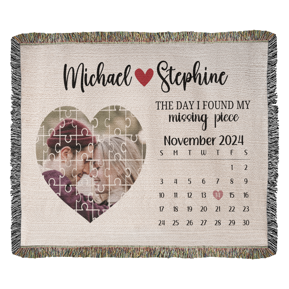 Custom Love Story Puzzle Photo Woven Blanket The Day I found My Missing Piece