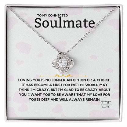 To My Connected Soulmate - My Love For You Is Deep ShineOn Fulfillment