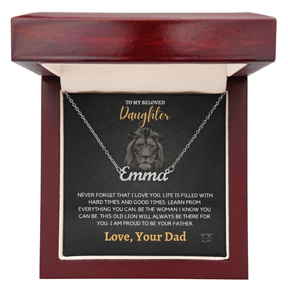 Daughter - I Am Proud To Be Your Father ShineOn Fulfillment