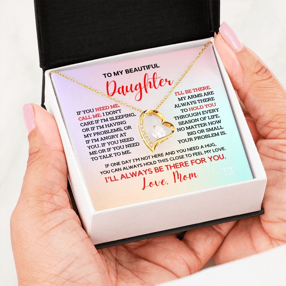 Daughter - I'll Always Be There For You Forever Love Necklace ShineOn Fulfillment